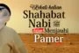 KEHATI-HATIAN SHAHABAT NABI ﷺ  DALAM MENJAUHI PAMER
