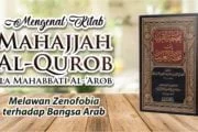 MENGENAL KITAB MAHAJJAH AL-QUROB ILA MAHABBATI AL-‘AROB Melawan Zenofobia terhadap Bangsa Arab