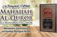 MENGENAL KITAB MAHAJJAH AL-QUROB ILA MAHABBATI AL-‘AROB Melawan Zenofobia terhadap Bangsa Arab