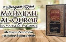 MENGENAL KITAB MAHAJJAH AL-QUROB ILA MAHABBATI AL-‘AROB Melawan Zenofobia terhadap Bangsa Arab