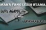 MANA YANG LEBIH UTAMA, MENJADI GURU AGAMA ATAUKAH KARYAWAN BIASA?