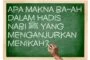 APA MAKNA BA-AH DALAM HADIS NABI ﷺ YANG MENGANJURKAN MENIKAH?