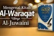 MENGENAL KITAB AL-WARAQAT KARYA AL-JUWAINI
