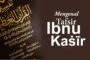MENGENAL TAFSIR IBNU KAṠĪR