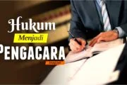 HUKUM MENJADI PENGACARA