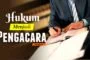 HUKUM MENJADI PENGACARA