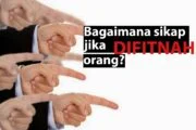 BAGAIMANA SIKAP JIKA DIFITNAH ORANG?