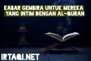 KABAR GEMBIRA UNTUK MEREKA YANG INTIM DENGAN AL-QUR’AN