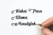 WAHAI PARA ULAMA, MENULISLAH!