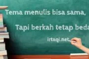 TEMA MENULIS BISA SAMA, TAPI BERKAH TETAP BEDA
