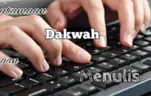 KEUTAMAAN DAKWAH DENGAN MENULIS