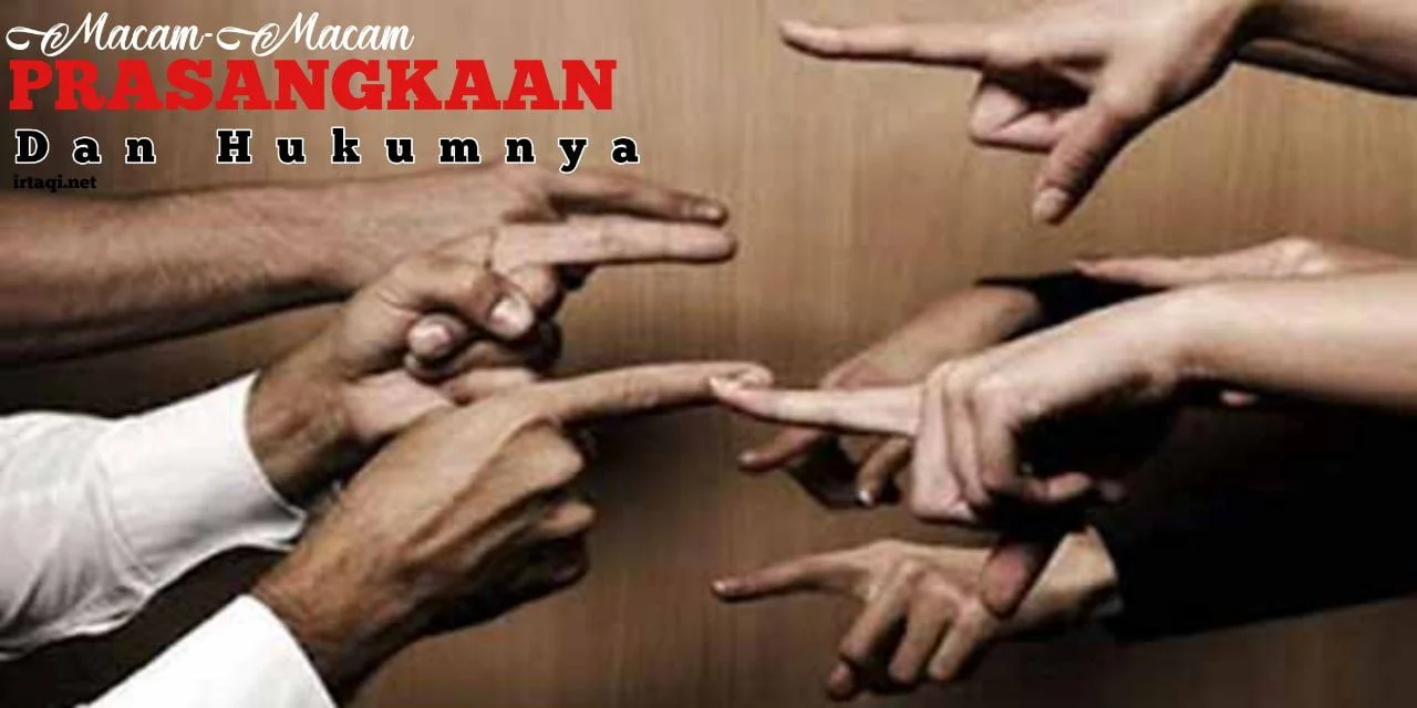 MACAM-MACAM PERSANGKAAN DAN HUKUMNYA