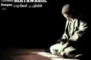 HAKIKAT BERTAWASUL DENGAN AMAL SALEH