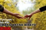 BERPOLIGAMI TAPI TIDAK ADIL MEMBAGI JATAH WAKTU ITU DOSA!