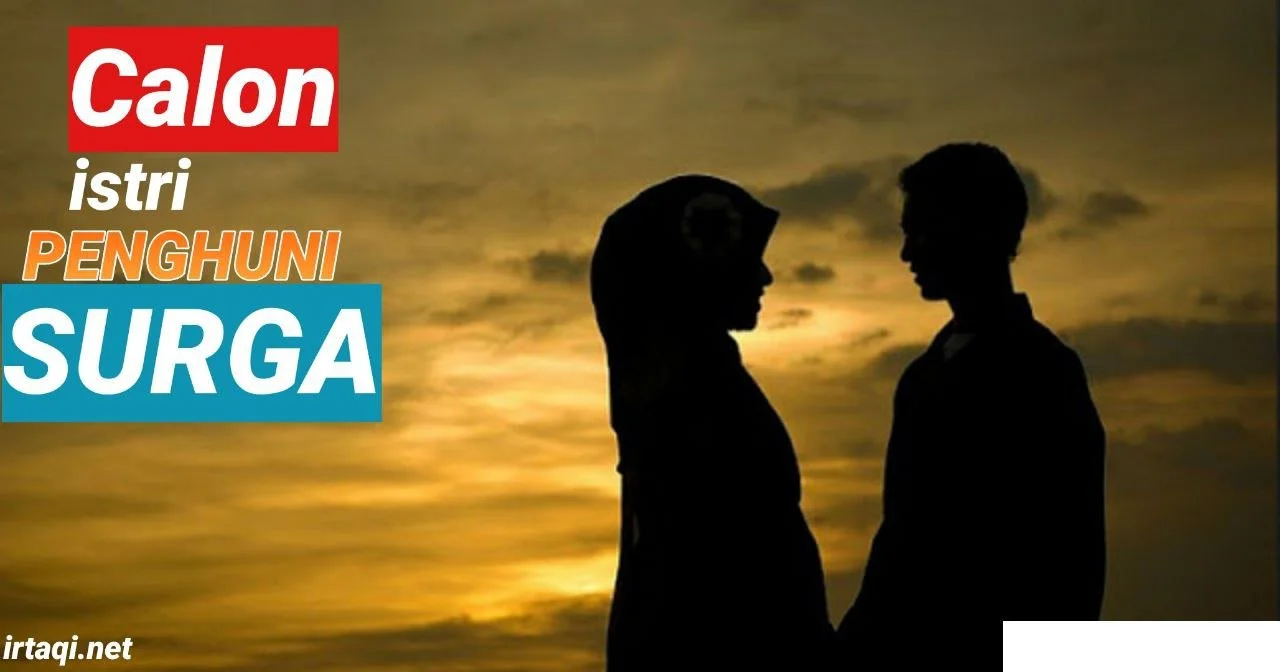 CIRI ISTRI CALON PENGHUNI SURGA