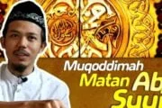 KAJIAN LENGKAP MATAN ABU SYUJA’