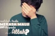 PERNAHKAH ANDA MERASA MALU MEMINTA KEPADA ALLAH?