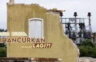 BANGUN RUMAH, DIHANCURKAN LAGI?!