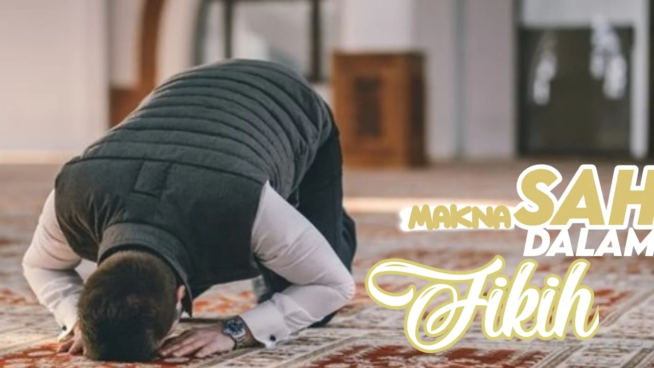 MAKNA SAH DALAM FIKIH