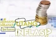 BAGAIMANA MEMBAYAR UTANG UANG YANG MENGALAMI INFLASI?