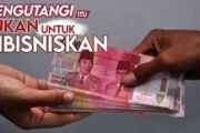 MENGUTANGI ITU BUKAN UNTUK DIBISNISKAN