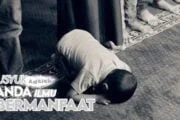 KHUSYUK ADALAH TANDA ILMU BERMANFAAT