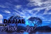 DIA DAJJAL ATAUKAH NABI ISA?