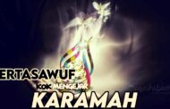 BERTASAWUF KOK MENGEJAR KARAMAH