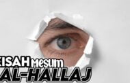 KISAH MESUM AL-ḤALLĀJ