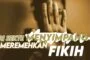 MEREMEHKAN FIKIH, MERENDAHKAN FUKAHA DAN MENGECILKAN ULAMA SYARIAT ADALAH DI ANTARA CIRI PAHAM MENYIMPANG