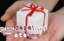BEDANYA JAZĀ’ (الجَزَاءُ) DENGAN ‘AṬĀ’ (العَطَاءُ)