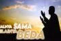 KELIHATAN AMALNYA SAMA TAPI NILAINYA BISA BERBEDA