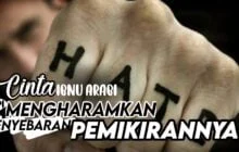 TIDAK HARUS MENJADI PEMBENCI IBNU ‘ARABĪ UNTUK MENGHARAMKAN PENYEBARAN PEMIKIRANNYA