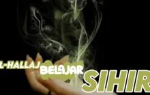 AL-ḤALLĀJ BELAJAR SIHIR