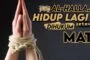 JANJI AL-ḤALLĀJ HIDUP LAGI SETELAH DIHUKUM MATI