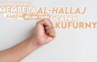 KISAH IBNU KHAFĪF: MEMBELA AL-ḤALLĀJ KARENA BELUM TAHU UCAPAN KUFURNYA