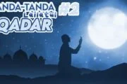 TANDA-TANDA LAILATUL KADAR (2)