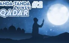 TANDA-TANDA LAILATUL KADAR (2)
