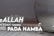 CARA ALLAH MENCEGAH PERASAAN UJUB PADA HAMBA