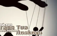 SEJAUH MANA ORANG TUA MENURUTI KEINGINAN ANAKNYA?