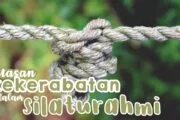 KERABAT MANA SAJA YANG WAJIB DISAMBUNG TALI SILATURAHMI?