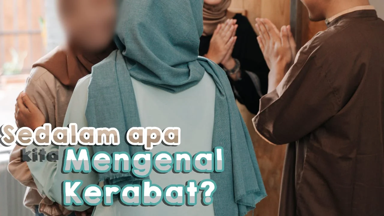 SEDALAM APA KITA MENGENAL KERABAT?