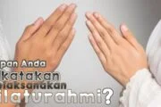 KAPAN ANDA DIKATAKAN TELAH MELAKSANAKAN SILATURAHMI?
