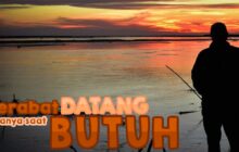 SAAT KERABAT DATANG HANYA PAS BUTUH