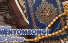 JANGAN MENYOMBONGI AL-QUR’AN