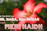 APA BEDANYA ṬUHR, NAQĀ’ DAN FATRAH DALAM FIKIH HAID?