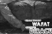 IBNU UMAR WAFAT KARENA DIRACUN
