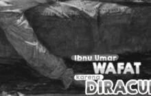 IBNU UMAR WAFAT KARENA DIRACUN