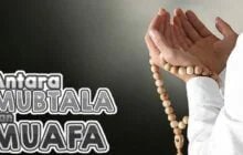 ANTARA MUBTALA DAN MUAFA