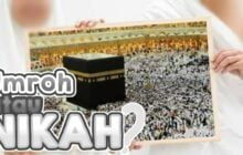 NIKAH ATAU UMRAH?